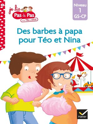 cover image of Téo et Nina GS-CP niveau 1--Des barbes à papa pour Téo et Nina